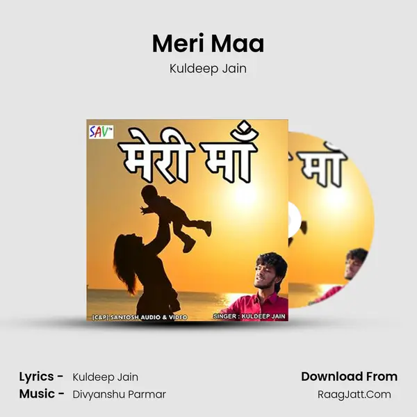 Meri Maa MP3 Song by Kuldeep Jain Cover