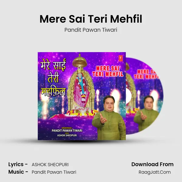 Mere Sai Teri Mehfil MP3 Song by Pandit Pawan Tiwari Cover