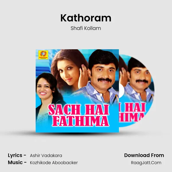 Kathoram MP3 Song by Shafi Kollam Cover