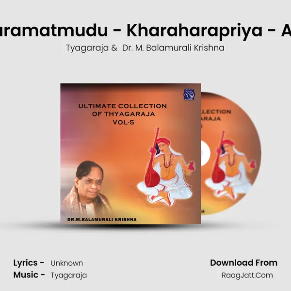 Paramatmudu - Kharaharapriya - Adi mp3 song