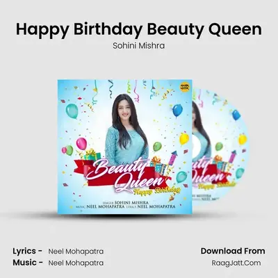 Happy Birthday Beauty Queen - Sohini Mishra