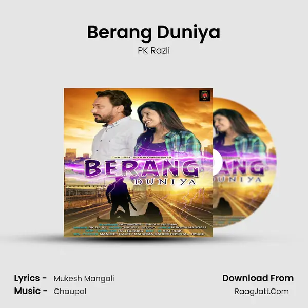 Berang Duniya - PK Razli