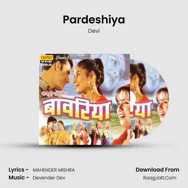 Pardeshiya MP3 Song by Devi Cover
