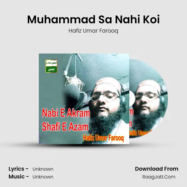 Muhammad Sa Nahi Koi MP3 Song by Hafiz Umar Farooq Cover