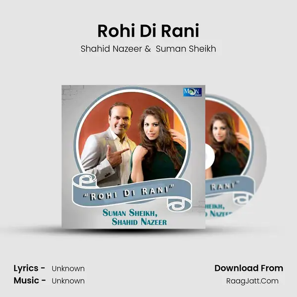 Rohi Di Rani MP3 Song by Shahid Nazeer Cover