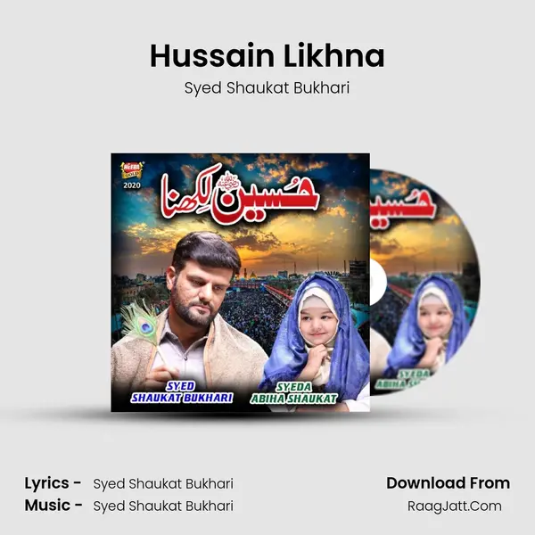 Hussain Likhna - Syed Shaukat Bukhari