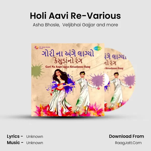 Holi Aavi Re-Various MP3 Song by Asha Bhosle Cover