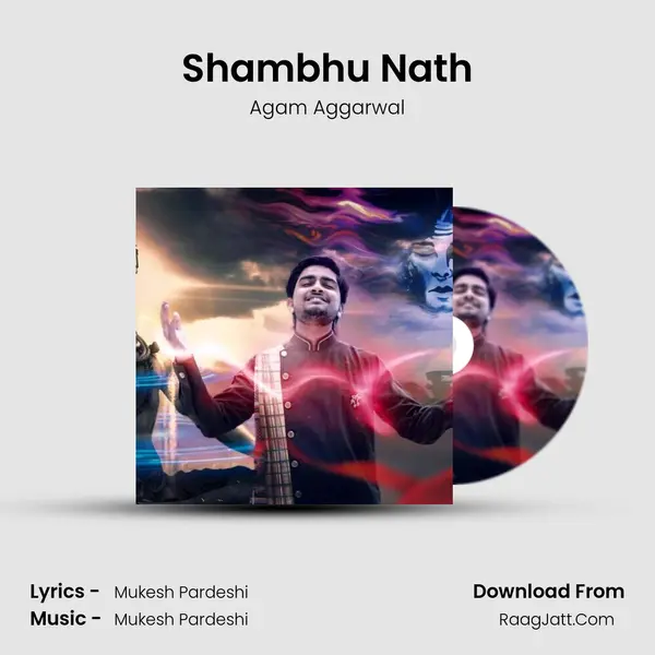 Shambhu Nath MP3 Song by Agam Aggarwal Cover
