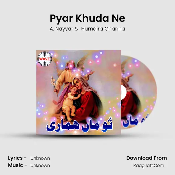 Pyar Khuda Ne MP3 Song by A. Nayyar Cover