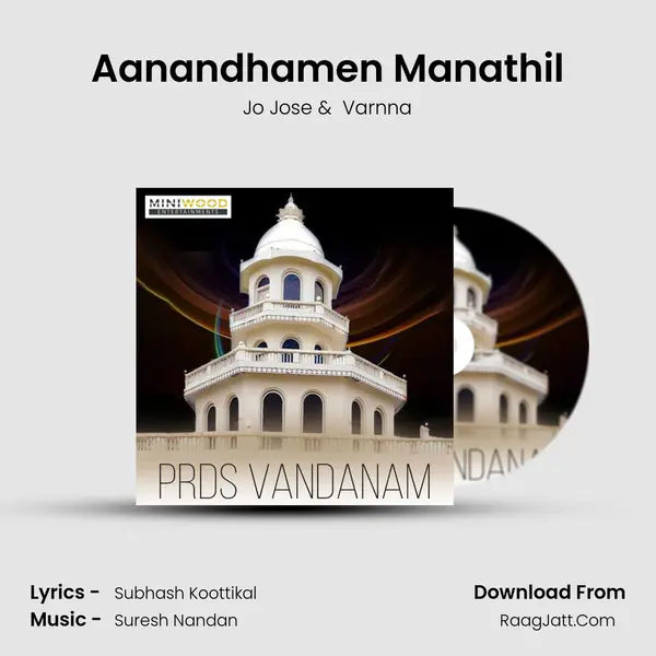 Aanandhamen Manathil MP3 Song by Jo Jose Cover