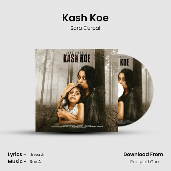 Kash Koe - Sara Gurpal