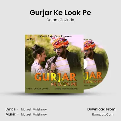 Gurjar Ke Look Pe - Gotam Govinda