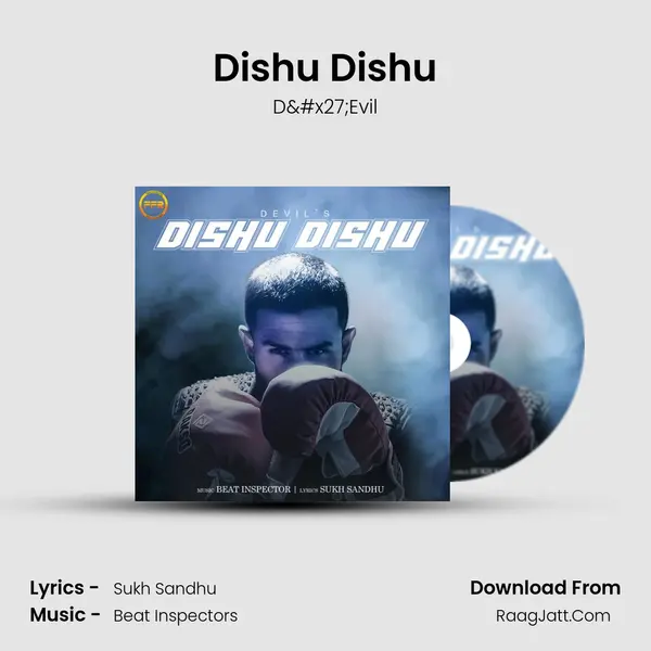 Dishu Dishu MP3 Song by D'Evil Cover