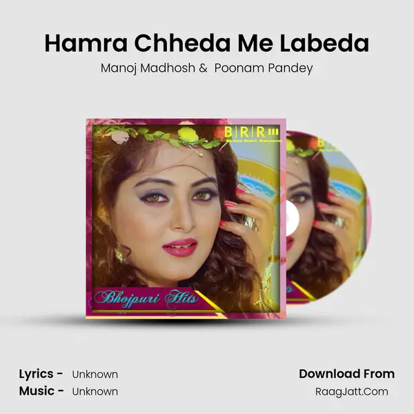 Hamra Chheda Me Labeda MP3 Song by Manoj Madhosh Cover