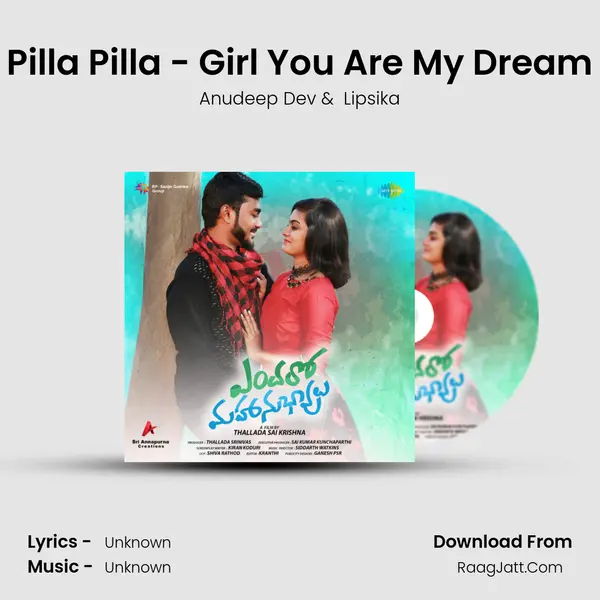 Pilla Pilla - Girl You Are My Dream MP3 Song by Anudeep Dev Cover