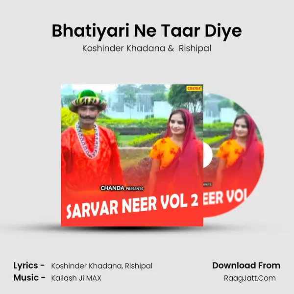 Bhatiyari Ne Taar Diye MP3 Song by Koshinder Khadana Cover