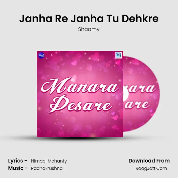 Janha Re Janha Tu Dehkre MP3 Song by Shaamy Cover