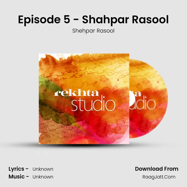 Episode 5 - Shahpar Rasool MP3 Song by Shehpar Rasool Cover