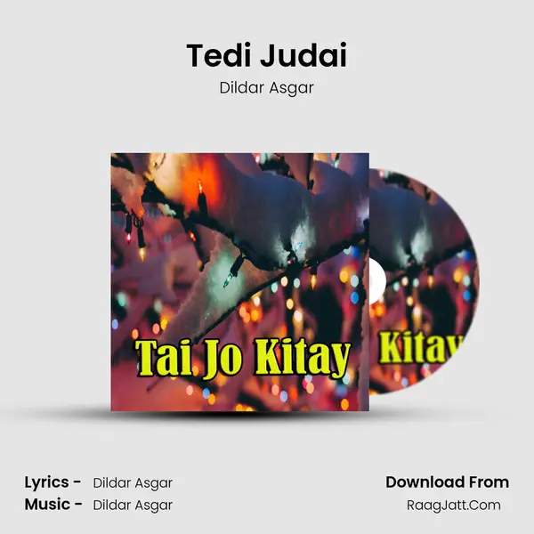 Tedi Judai mp3 song