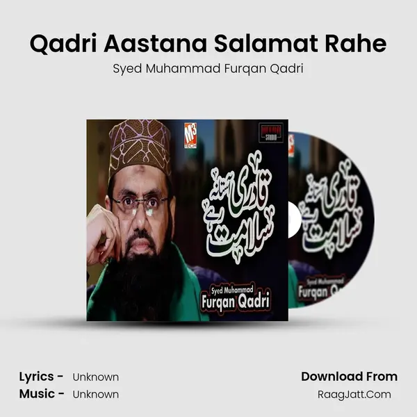 Qadri Aastana Salamat Rahe - Single - Syed Muhammad Furqan Qadri