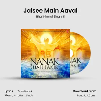 Jaisee Main Aavai MP3 Song by Bhai Nirmal Singh Ji Cover