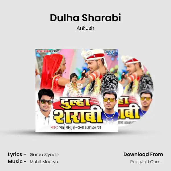 Dulha Sharabi MP3 Song by Ankush Cover