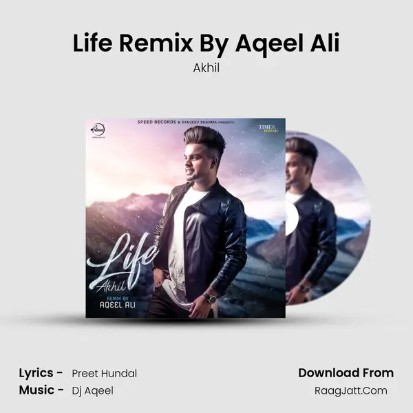 Life Remix By Aqeel Ali - Akhil