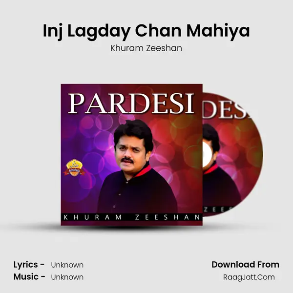 Inj Lagday Chan Mahiya MP3 Song by Khuram Zeeshan Cover