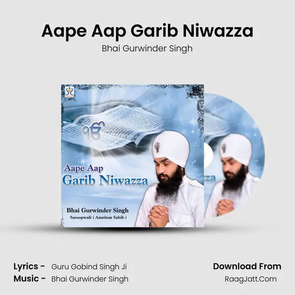 Aape Aap Garib Niwazza mp3 song