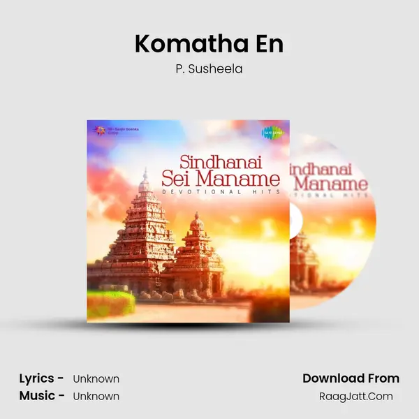 Komatha En MP3 Song by P. Susheela Cover