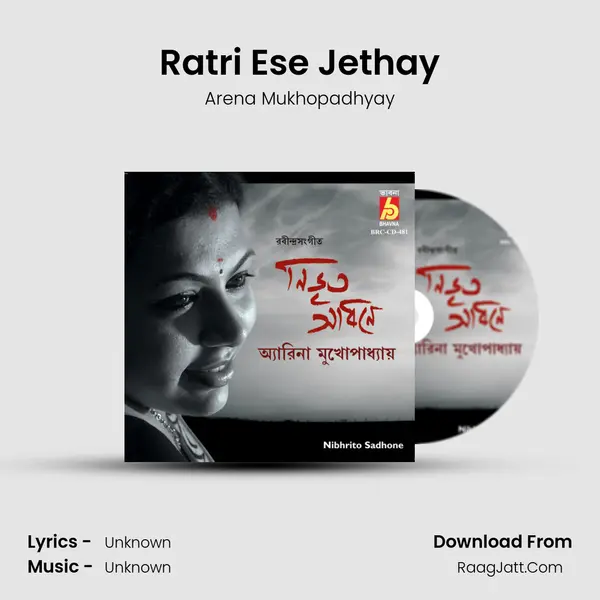 Ratri Ese Jethay MP3 Song by Arena Mukhopadhyay Cover