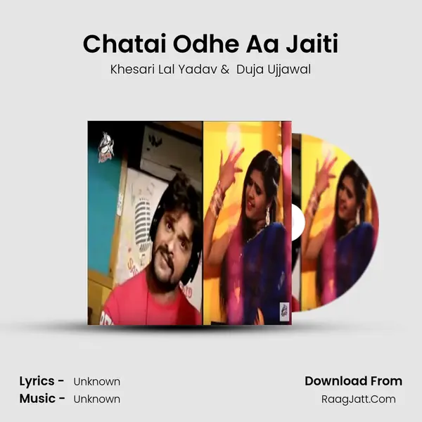 Chatai Odhe Aa Jaiti - Single - Khesari Lal Yadav
