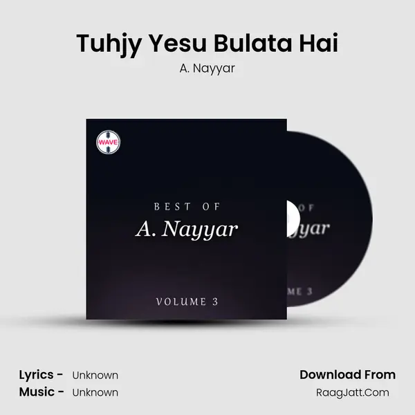 Tuhjy Yesu Bulata Hai MP3 Song by A. Nayyar Cover