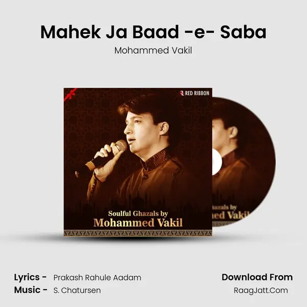 Mahek Ja Baad -e- Saba MP3 Song by Mohammed Vakil Cover