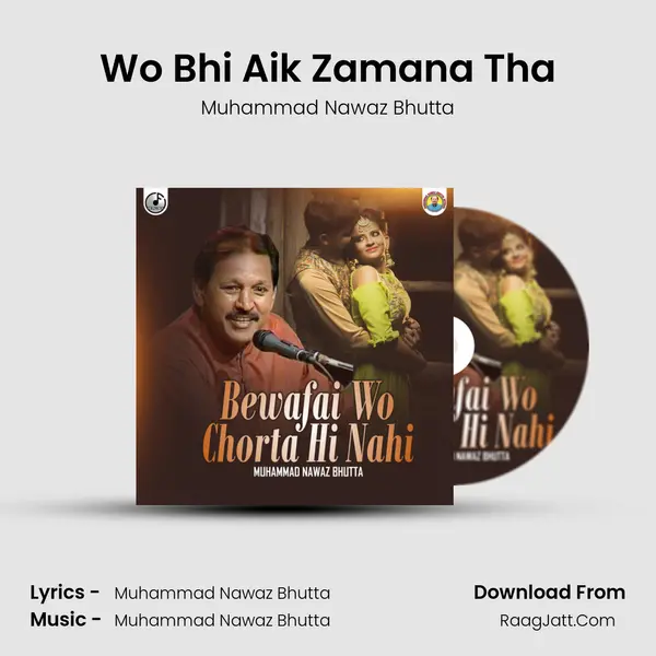 Wo Bhi Aik Zamana Tha mp3 song