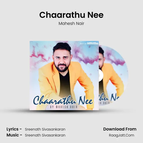 Chaarathu Nee MP3 Song by Mahesh Nair Cover