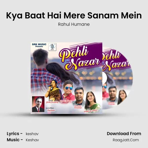 Kya Baat Hai Mere Sanam Mein MP3 Song by Rahul Humane Cover