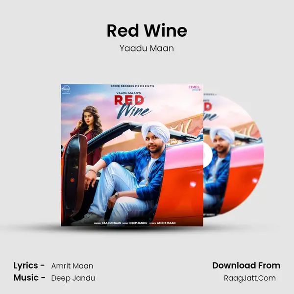 Red Wine MP3 Song by Yaadu Maan Cover