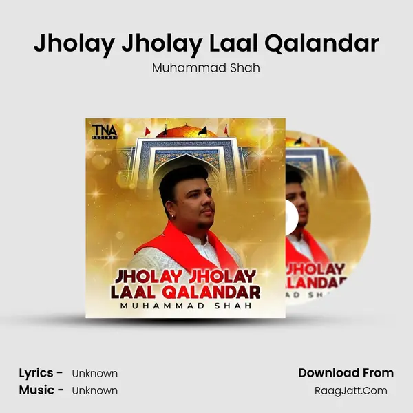 Jholay Jholay Laal Qalandar - Single - Muhammad Shah