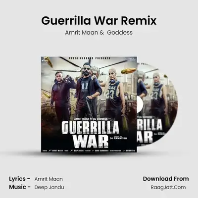 Guerrilla War Remix mp3 song