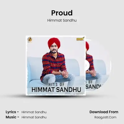 Proud MP3 Song by Himmat Sandhu Cover