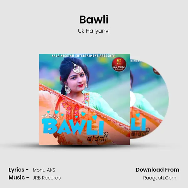Bawli - Uk Haryanvi