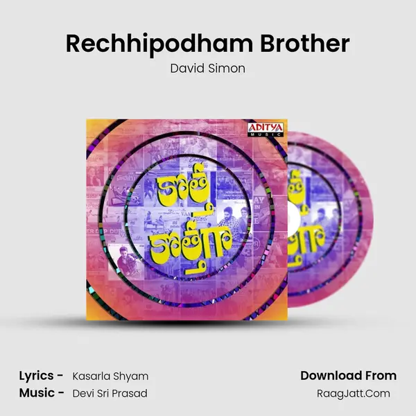 Rechhipodham Brother MP3 Song by David Simon Cover