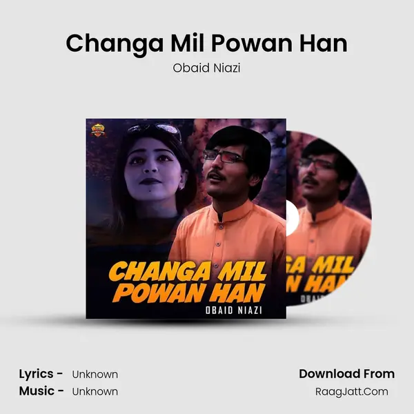 Changa Mil Powan Han mp3 song