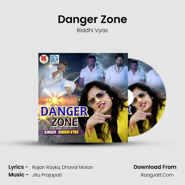 Danger Zone - Riddhi Vyas