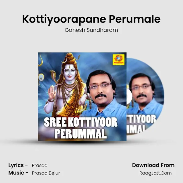 Kottiyoorapane Perumale MP3 Song by Ganesh Sundharam Cover