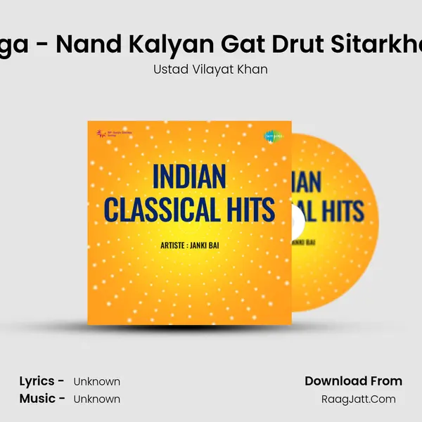Raga - Nand Kalyan Gat Drut Sitarkhani MP3 Song by Ustad Vilayat Khan Cover