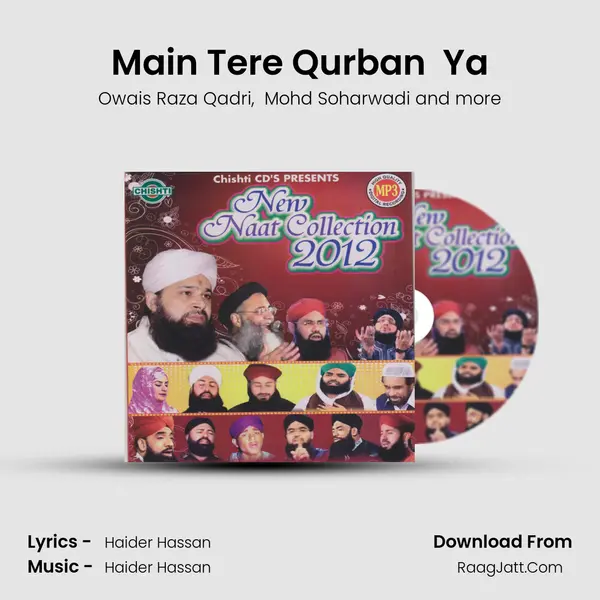 Main Tere Qurban  Ya MP3 Song by Owais Raza Qadri Cover