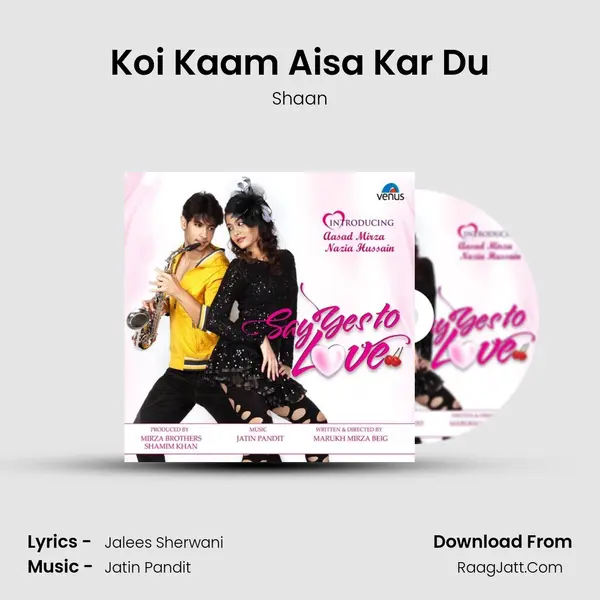 Koi Kaam Aisa Kar Du MP3 Song by Shaan Cover