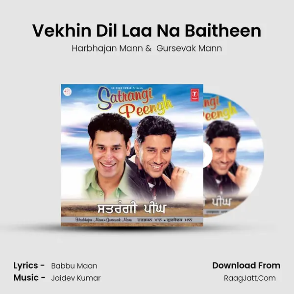 Vekhin Dil Laa Na Baitheen MP3 Song by Harbhajan Mann Cover